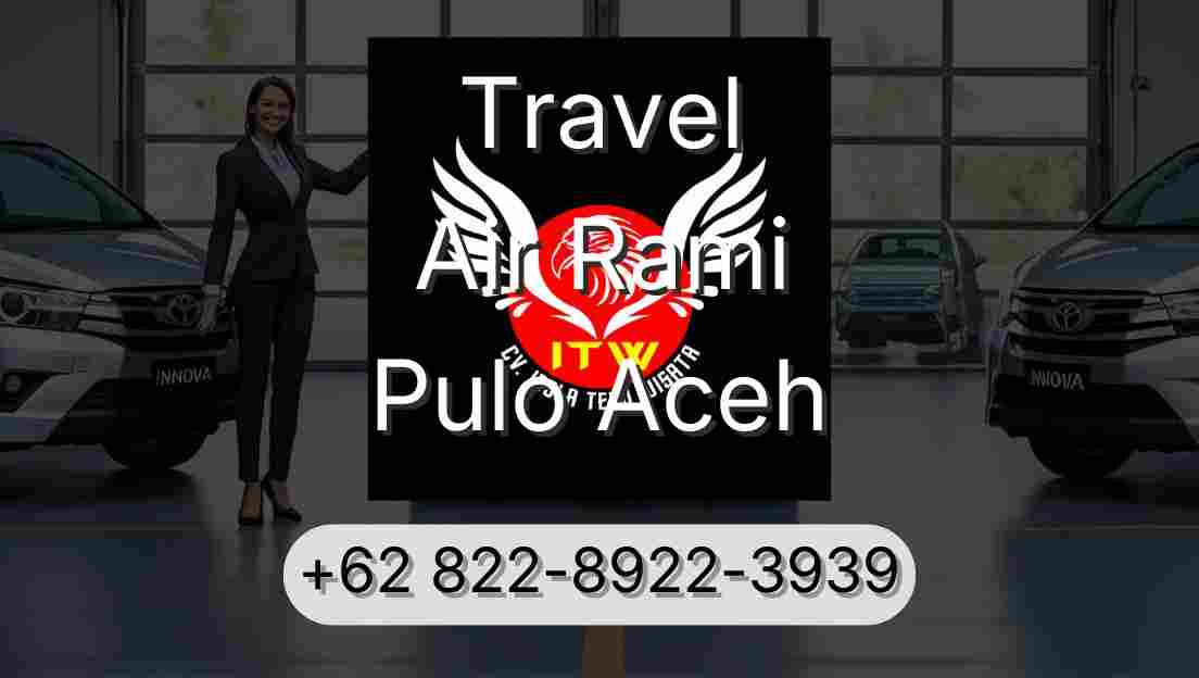 Travel Air Rami Pulo Aceh