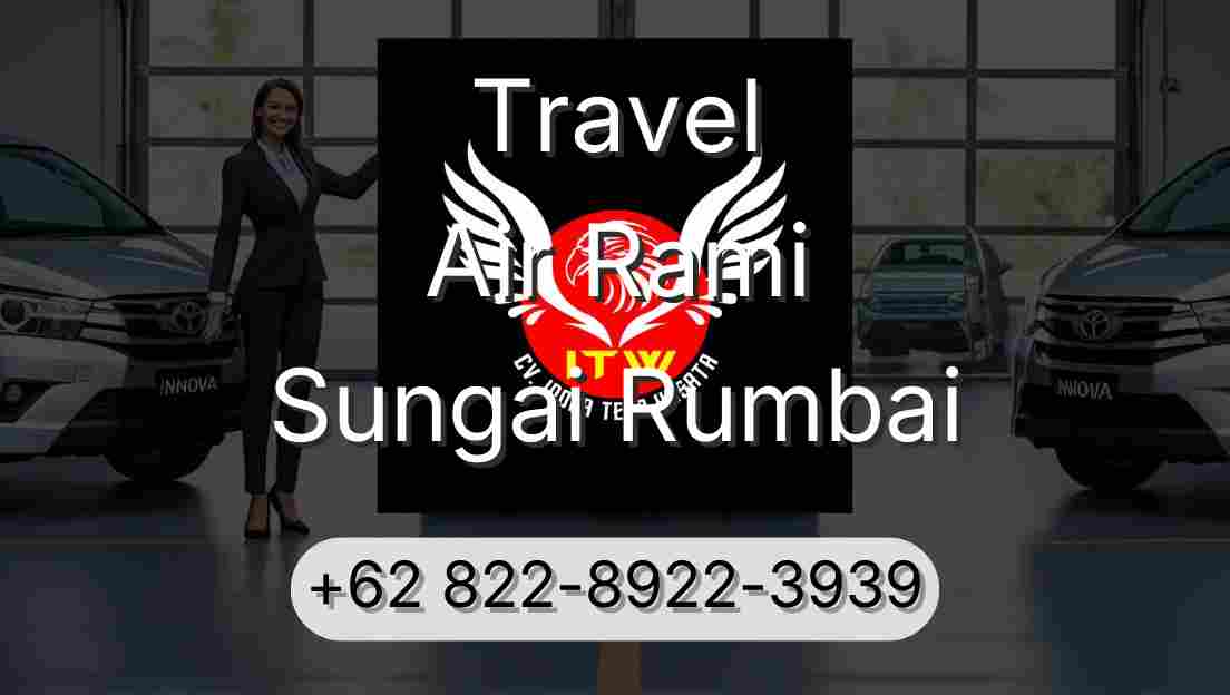 Travel Air Rami Sungai Rumbai