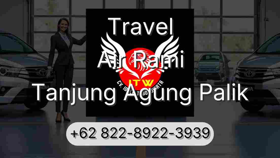 Travel Air Rami Tanjung Agung Palik