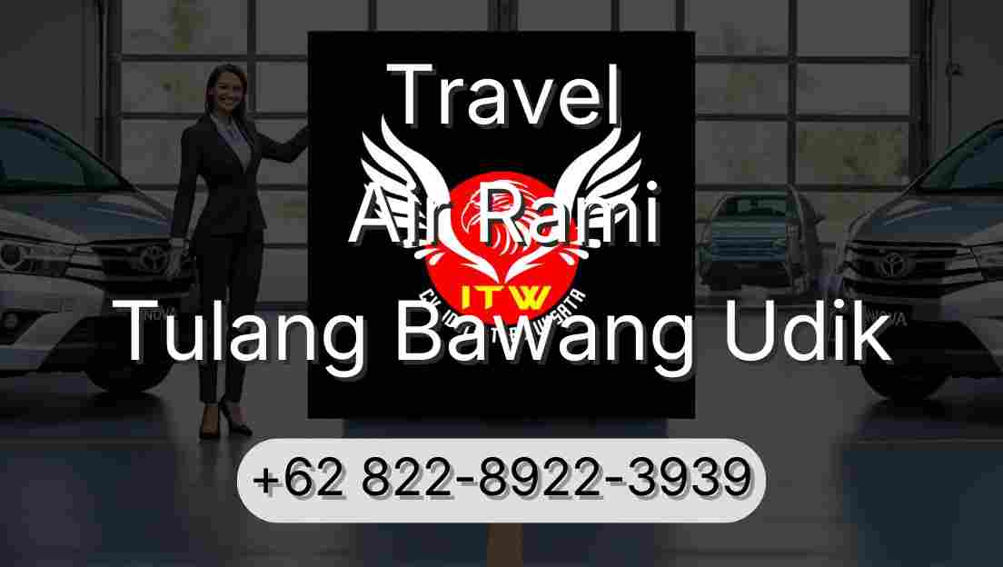 Travel Air Rami Tulang Bawang Udik