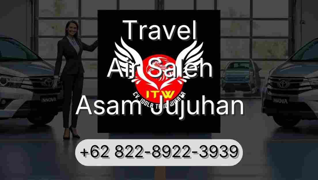 Travel Air Saleh Asam Jujuhan