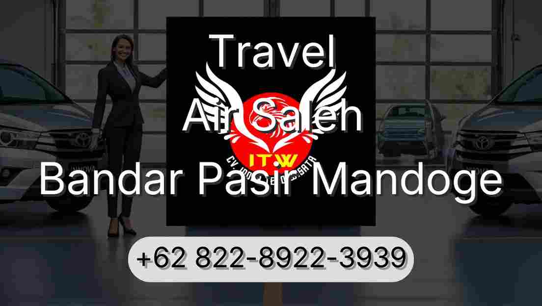 Travel Air Saleh Bandar Pasir Mandoge