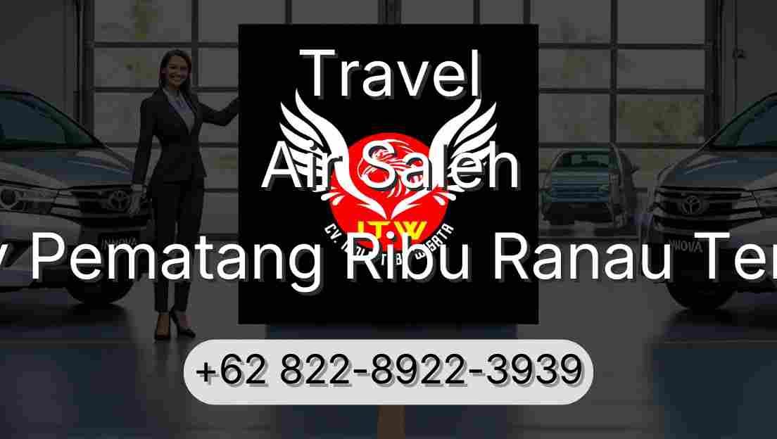 Travel Air Saleh Buay Pematang Ribu Ranau Tengah