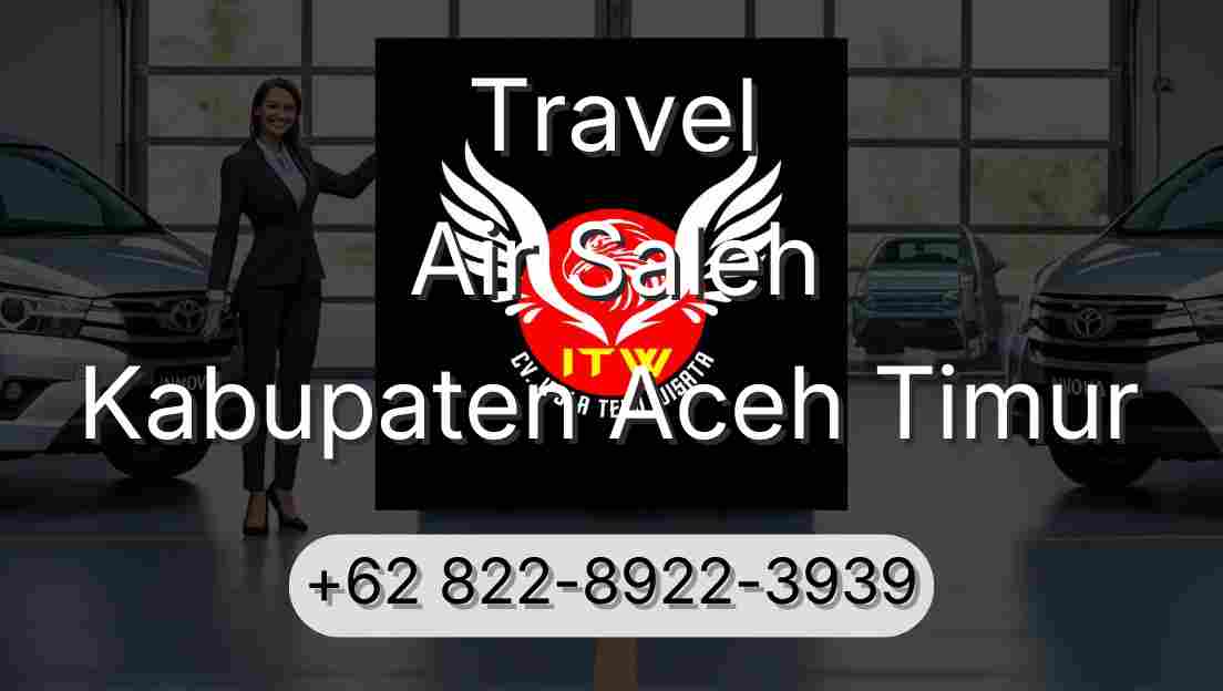 Travel Air Saleh Kabupaten Aceh Timur