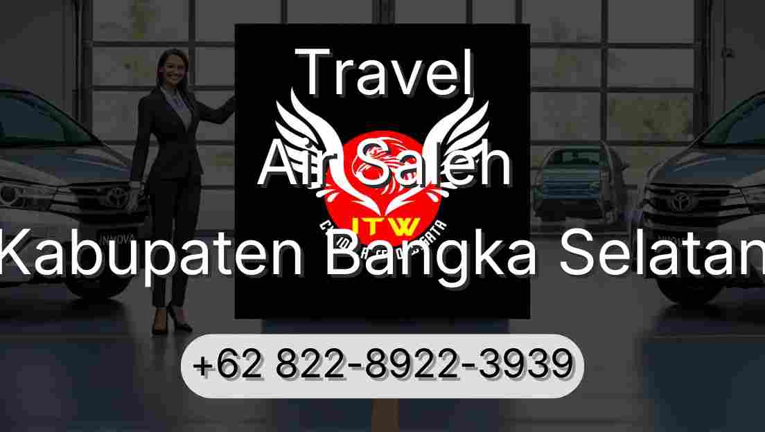 Travel Air Saleh Kabupaten Bangka Selatan