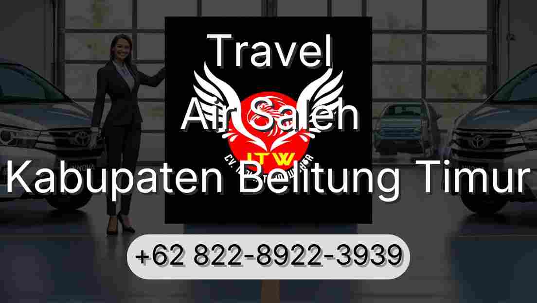 Travel Air Saleh Kabupaten Belitung Timur