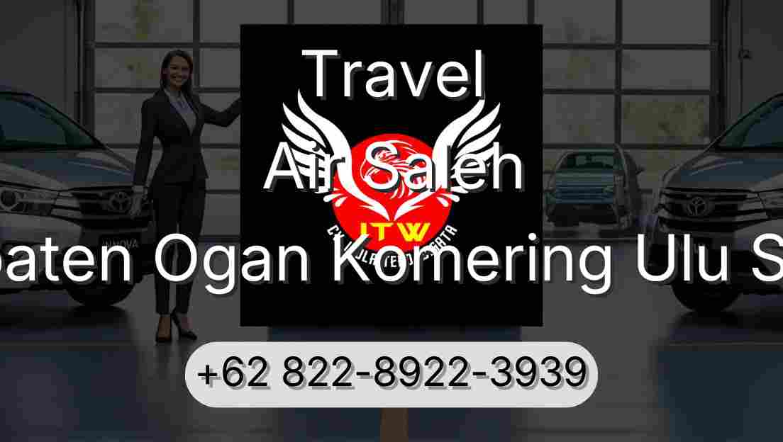 Travel Air Saleh Kabupaten Ogan Komering Ulu Selatan