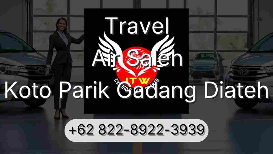 Travel Air Saleh Koto Parik Gadang Diateh