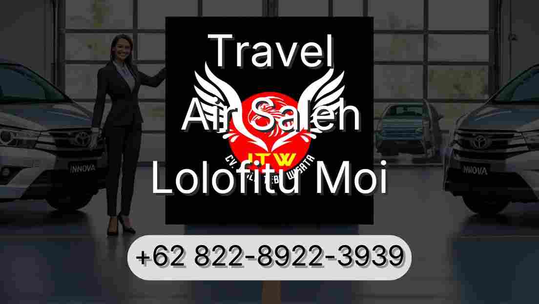 Travel Air Saleh Lolofitu Moi