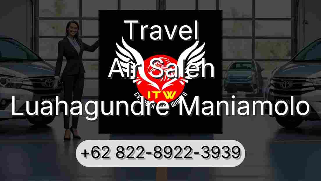 Travel Air Saleh Luahagundre Maniamolo