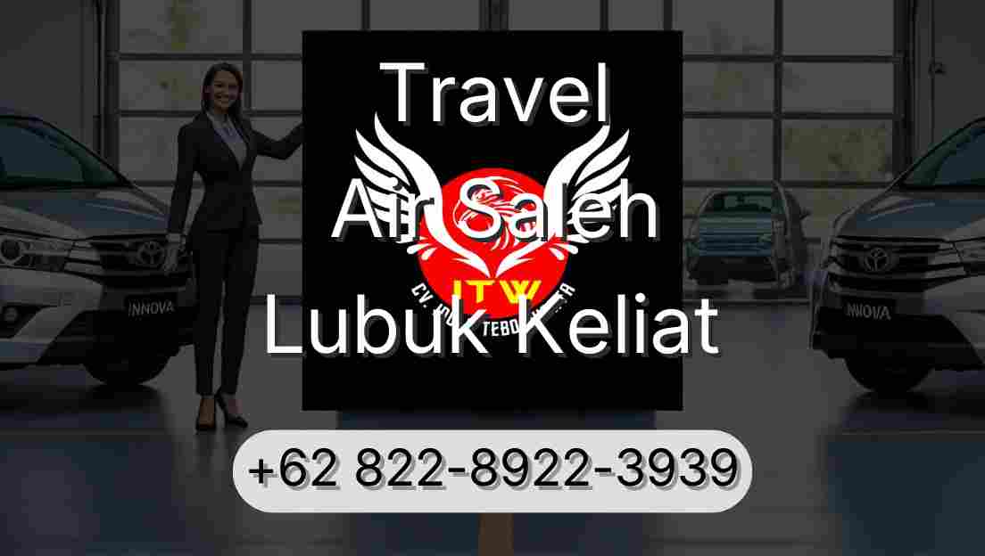 Travel Air Saleh Lubuk Keliat