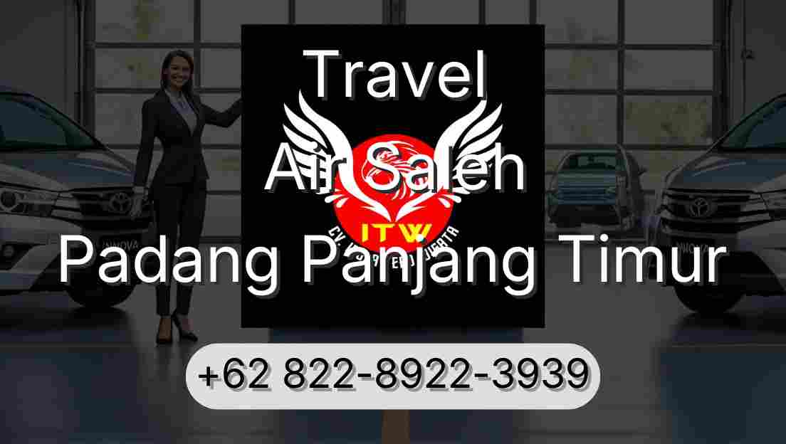Travel Air Saleh Padang Panjang Timur