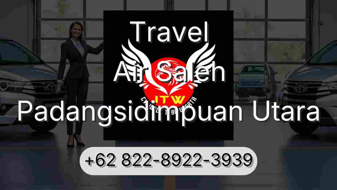 Travel Air Saleh Padangsidimpuan Utara