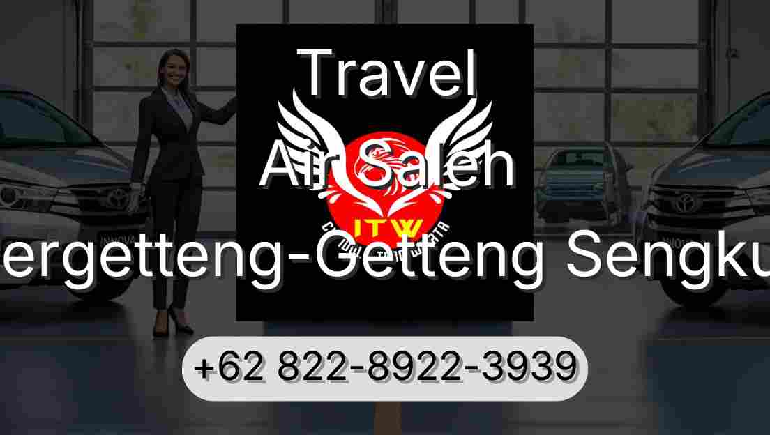 Travel Air Saleh Pergetteng-Getteng Sengkut