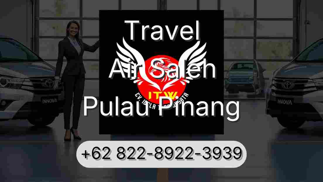 Travel Air Saleh Pulau Pinang