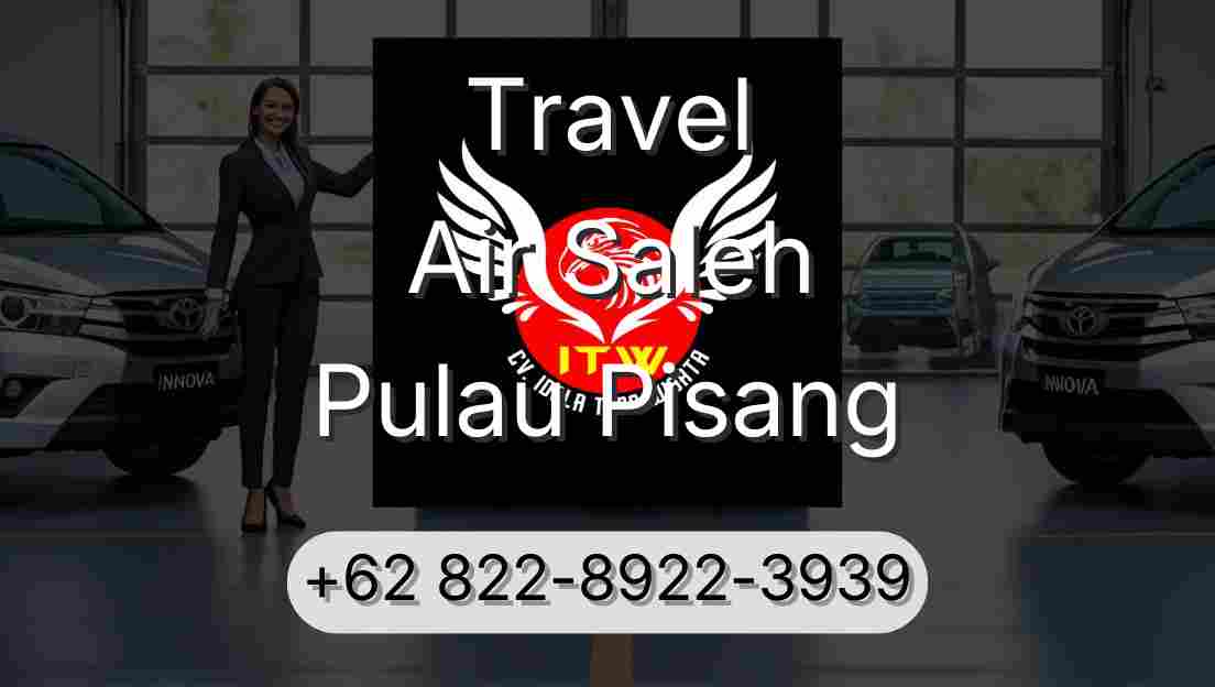 Travel Air Saleh Pulau Pisang