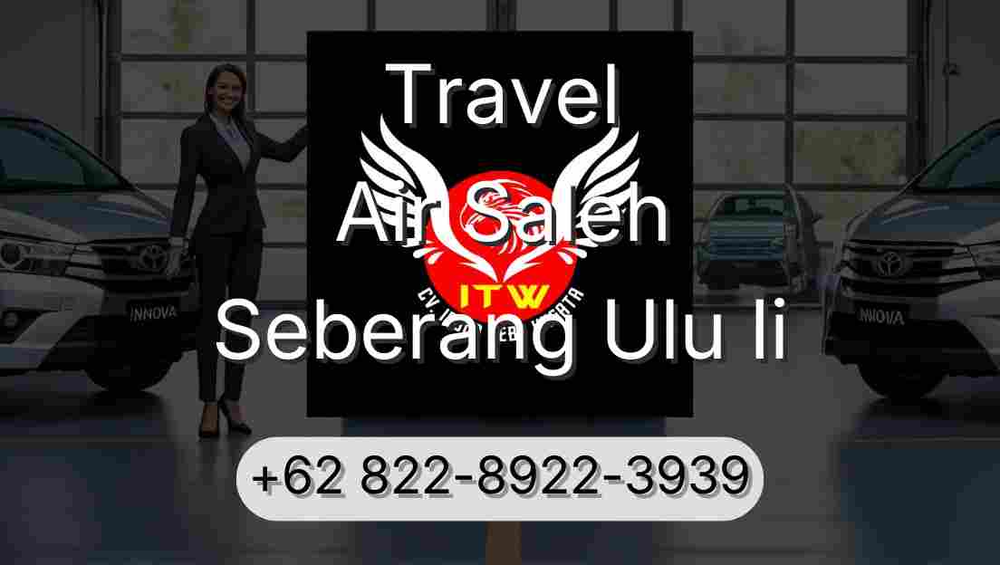 Travel Air Saleh Seberang Ulu Ii