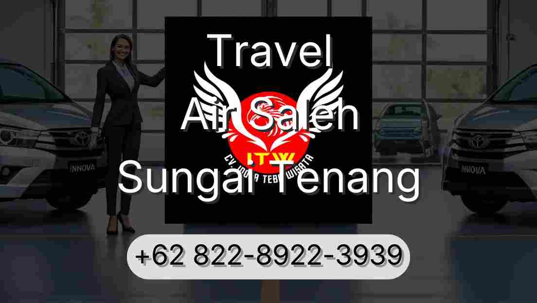 Travel Air Saleh Sungai Tenang