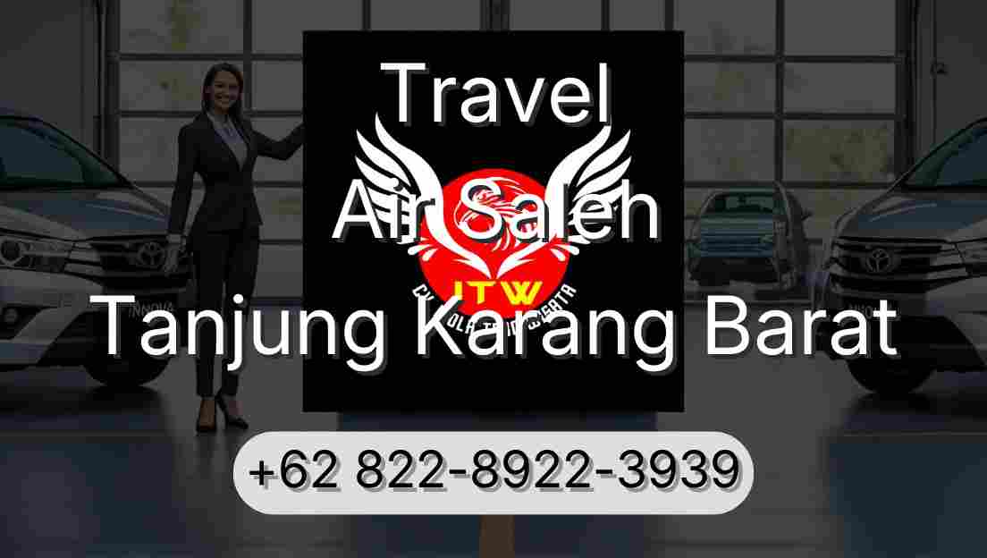 Travel Air Saleh Tanjung Karang Barat