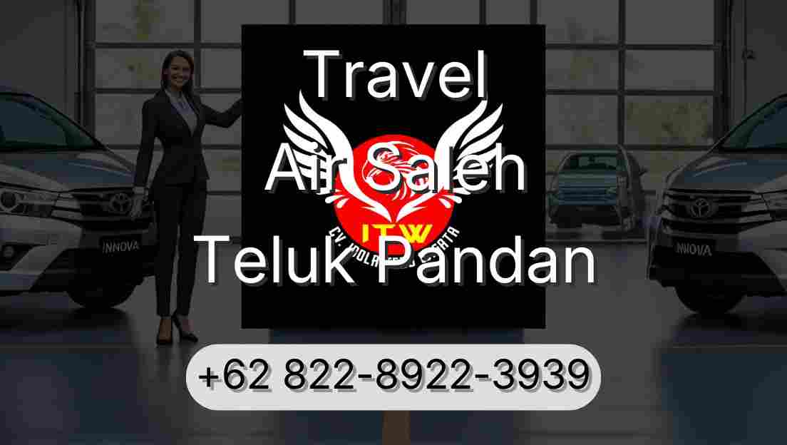 Travel Air Saleh Teluk Pandan