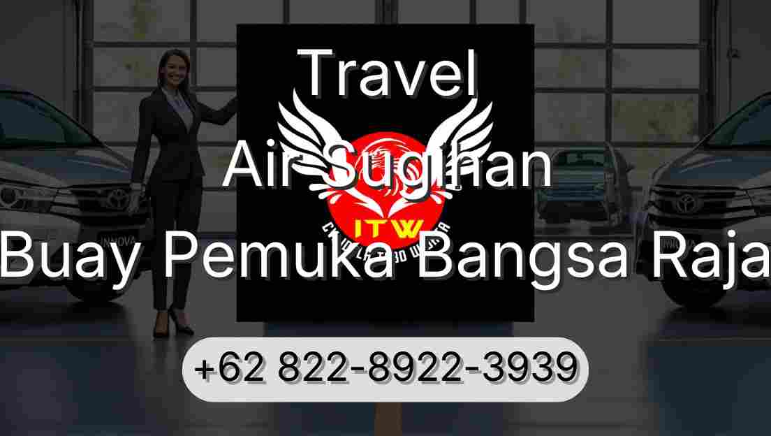 Travel Air Sugihan Buay Pemuka Bangsa Raja