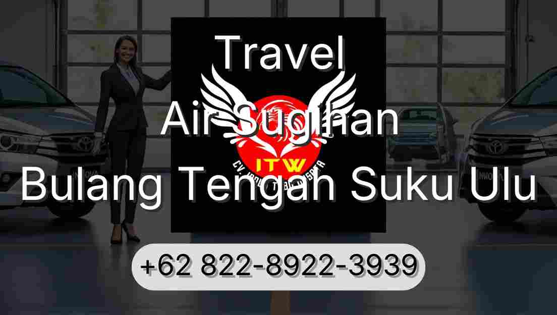 Travel Air Sugihan Bulang Tengah Suku Ulu