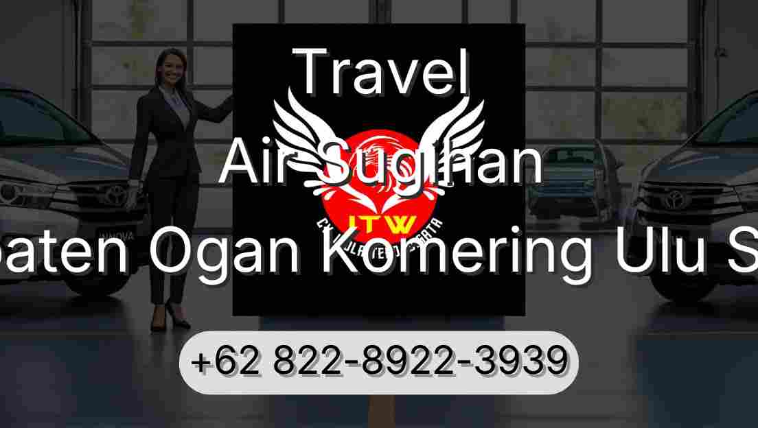 Travel Air Sugihan Kabupaten Ogan Komering Ulu Selatan