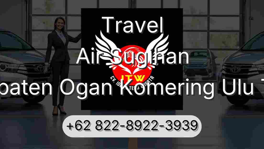 Travel Air Sugihan Kabupaten Ogan Komering Ulu Timur