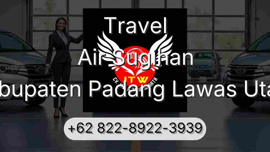 Travel Air Sugihan Kabupaten Padang Lawas Utara