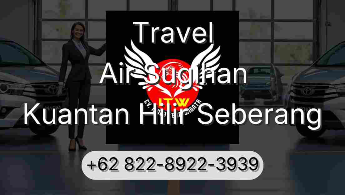 Travel Air Sugihan Kuantan Hilir Seberang