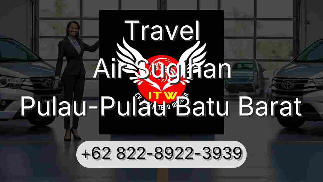 Travel Air Sugihan Pulau-Pulau Batu Barat