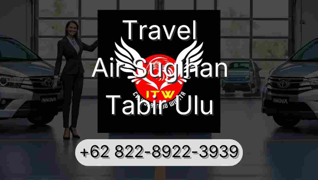 Travel Air Sugihan Tabir Ulu