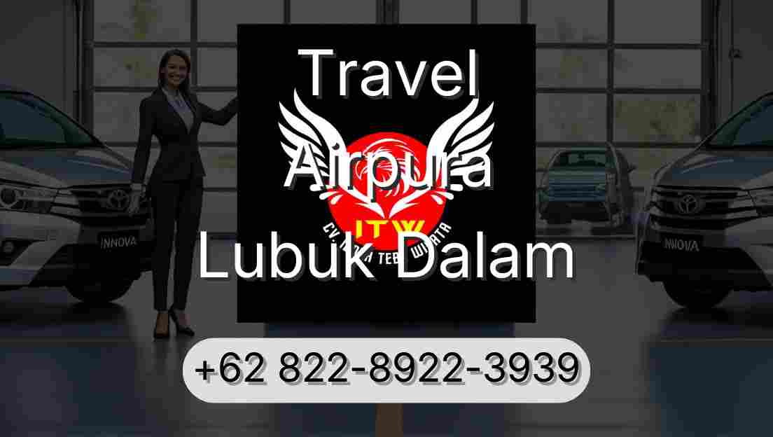 Travel Airpura Lubuk Dalam