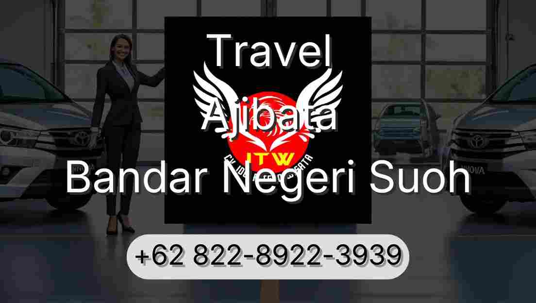 Travel Ajibata Bandar Negeri Suoh