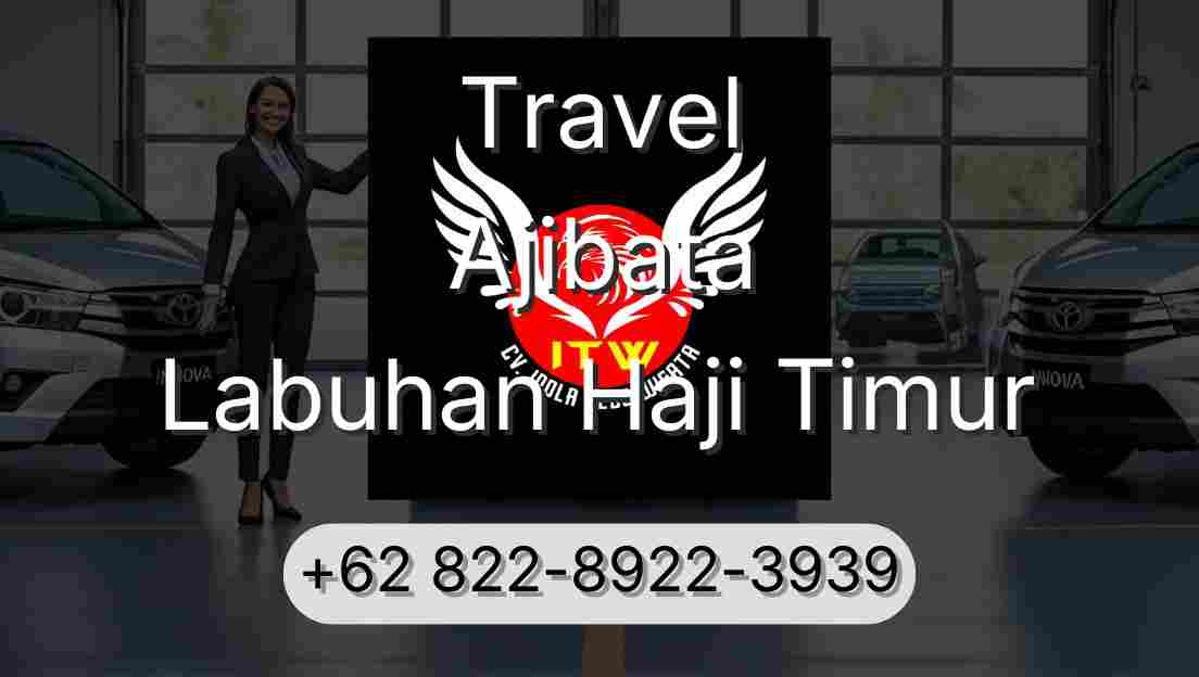 Travel Ajibata Labuhan Haji Timur