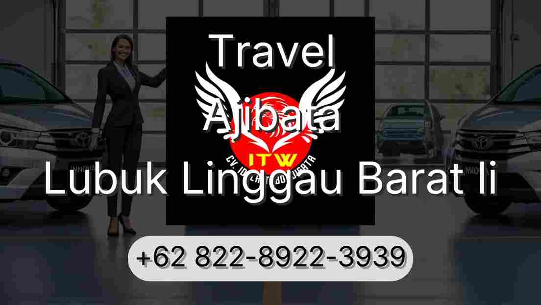 Travel Ajibata Lubuk Linggau Barat Ii