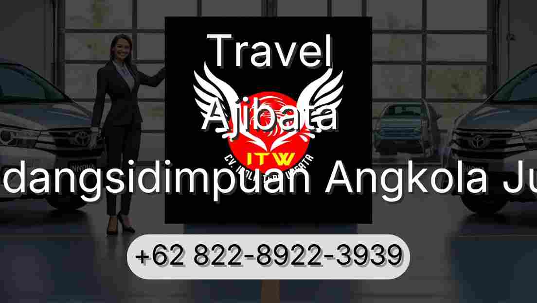 Travel Ajibata Padangsidimpuan Angkola Julu