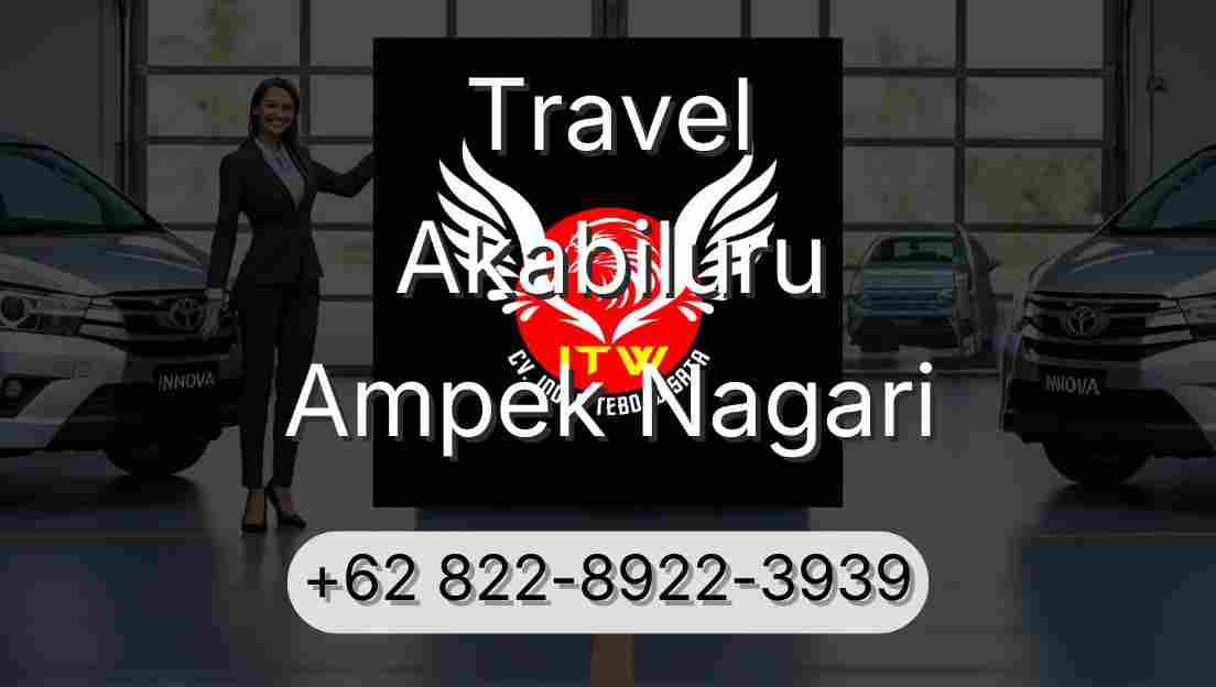 Travel Akabiluru Ampek Nagari