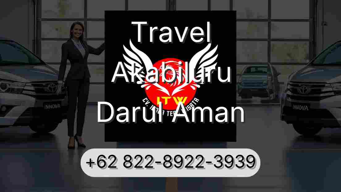 Travel Akabiluru Darul Aman