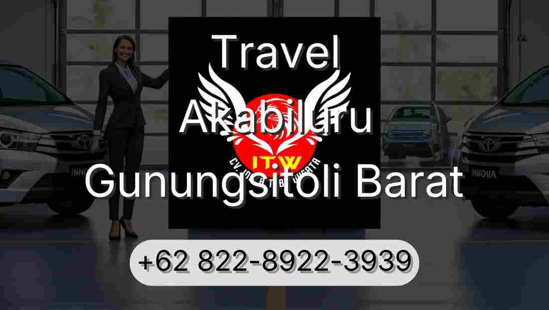 Travel Akabiluru Gunungsitoli Barat