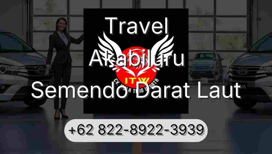 Travel Akabiluru Semendo Darat Laut