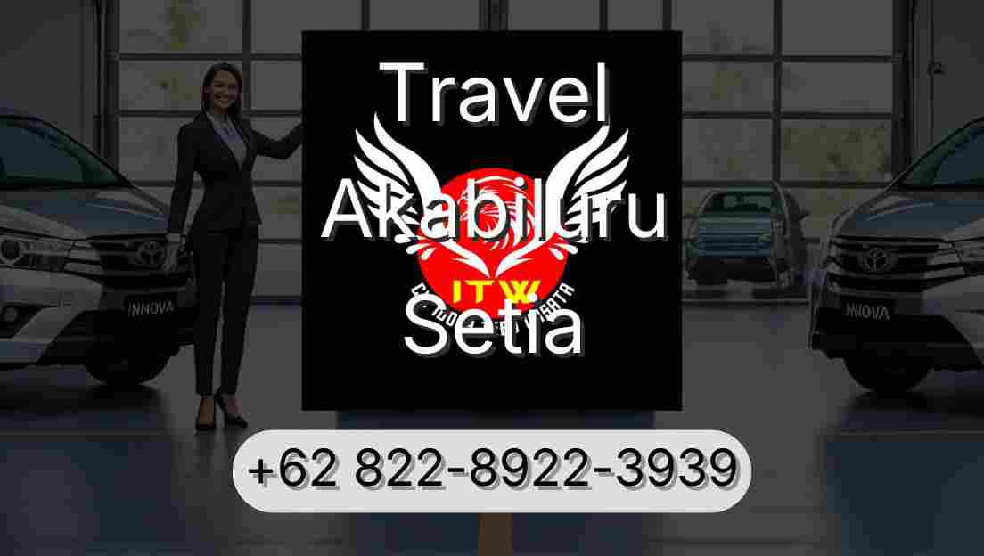Travel Akabiluru Setia