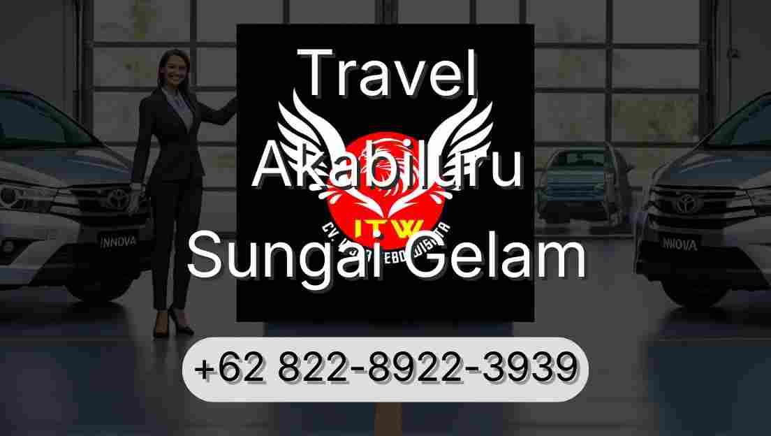 Travel Akabiluru Sungai Gelam