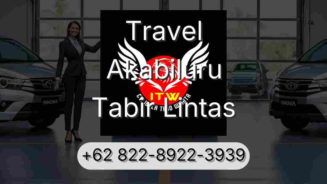 Travel Akabiluru Tabir Lintas