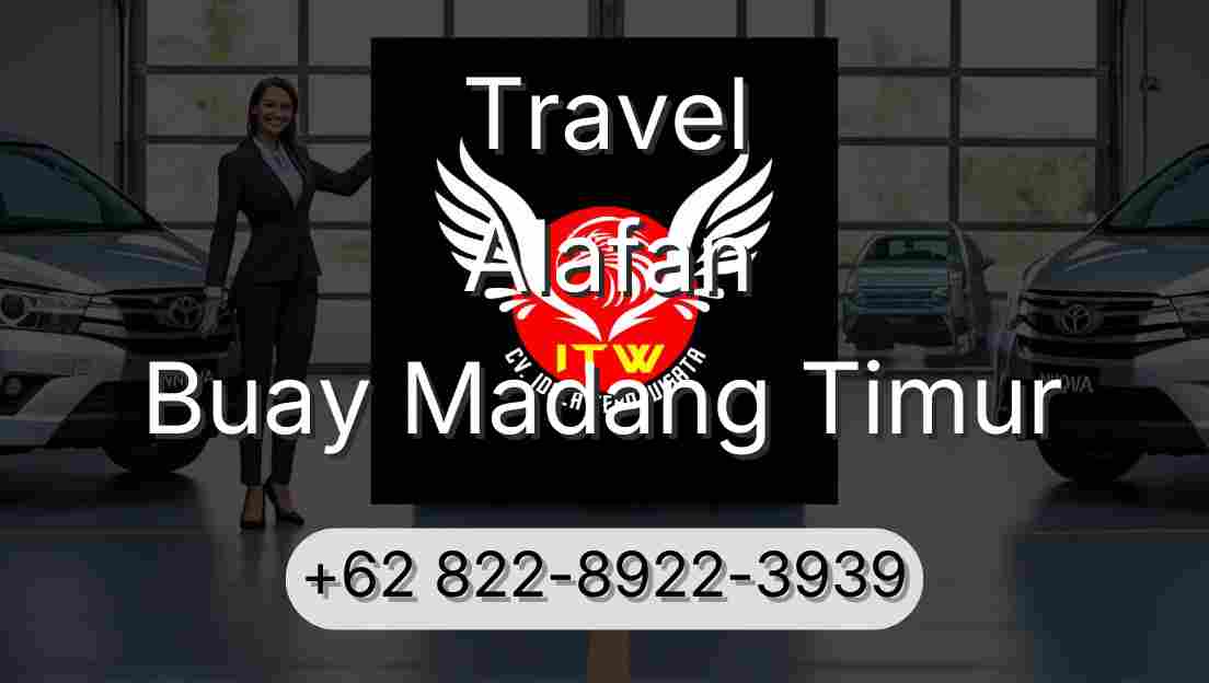 Travel Alafan Buay Madang Timur