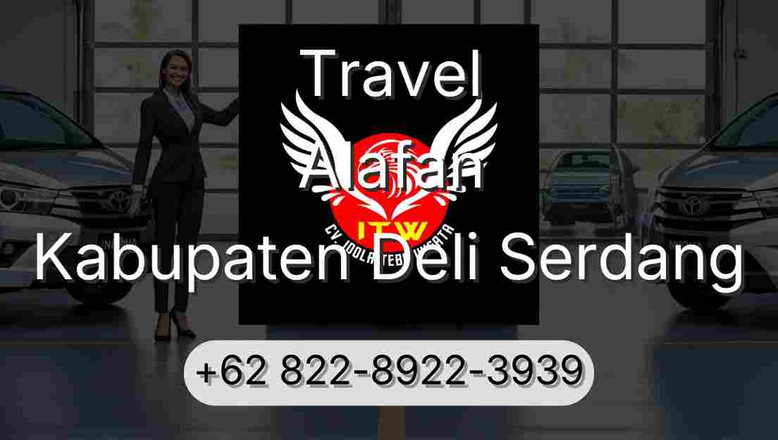 Travel Alafan Kabupaten Deli Serdang