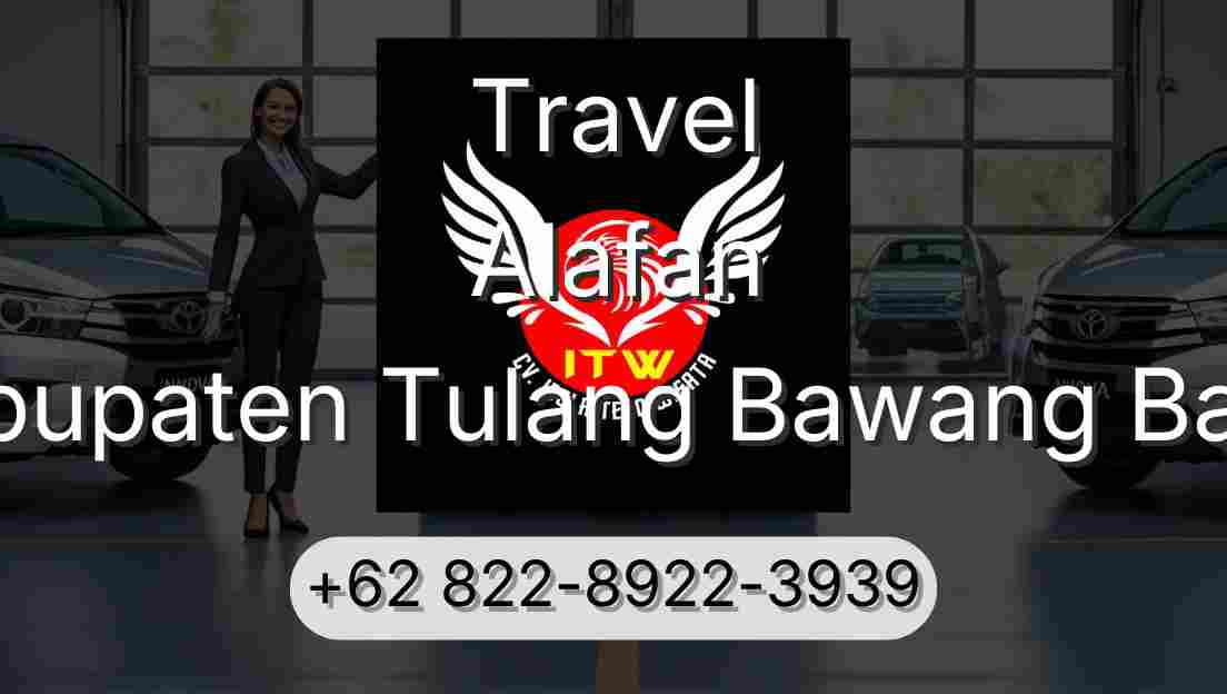 Travel Alafan Kabupaten Tulang Bawang Barat