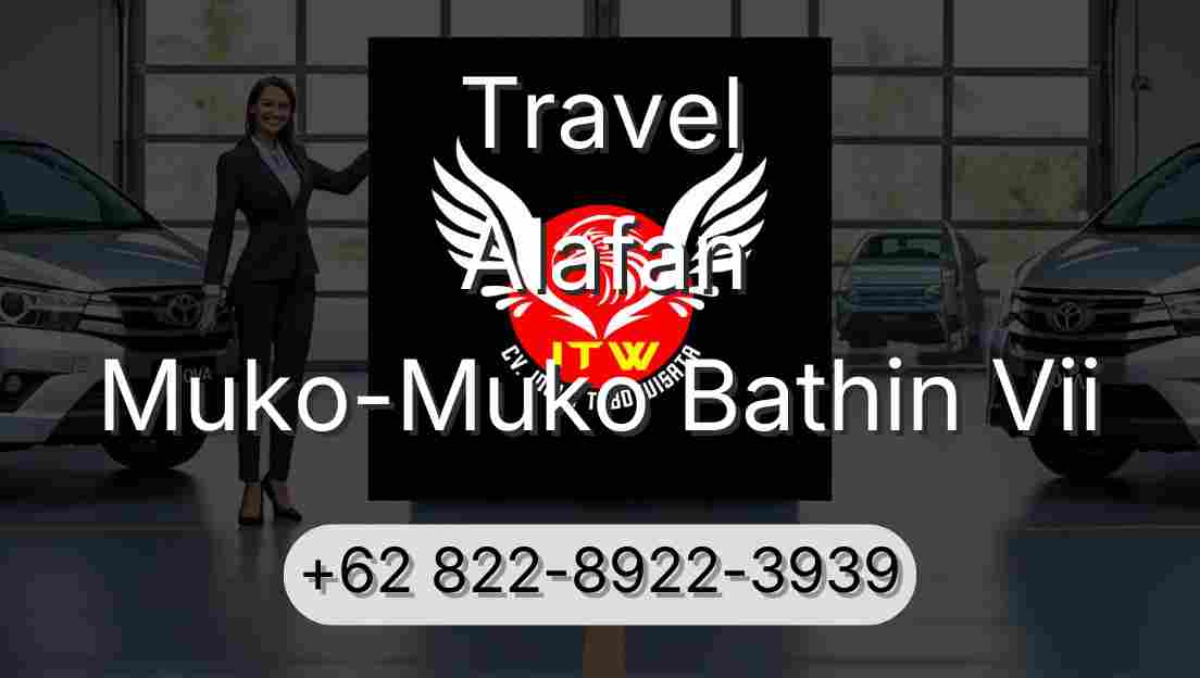 Travel Alafan Muko-Muko Bathin Vii