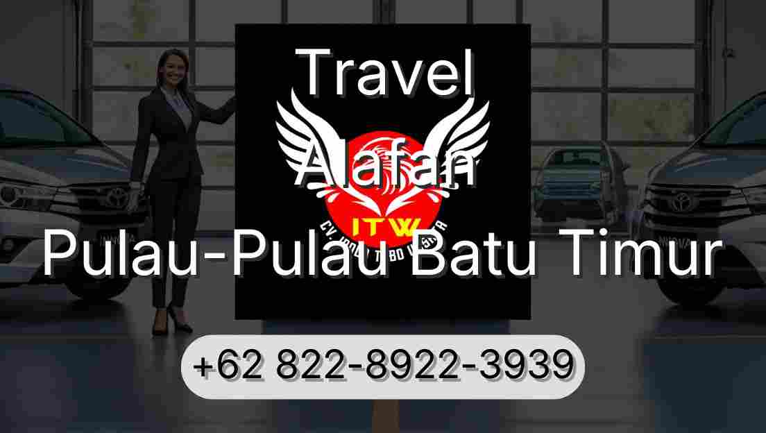 Travel Alafan Pulau-Pulau Batu Timur