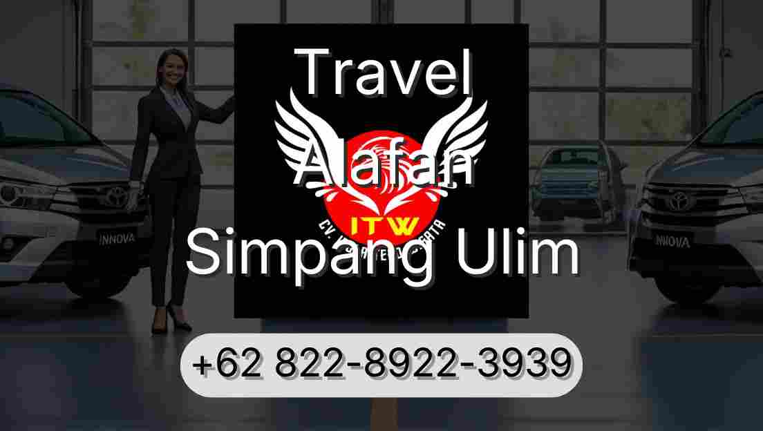 Travel Alafan Simpang Ulim